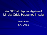 Yes “It” Did Happen Again—A Minsky Crisis Happened in Asia