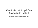 Can India catch up? Can Australia do better?