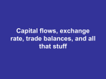 Capital flows, exchange rate trade balances, and all that stuff