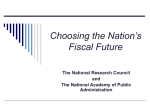 Slides – Choosing the Nation`s Fiscal Future