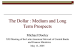 The Dollar : Medium and Long Term Prospects - Inter
