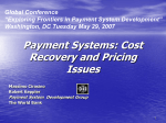 Exploring Frontiers in Payment System Development