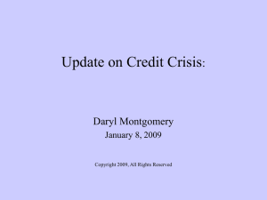 Update Credit Crisis Jan 09