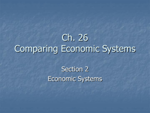 Ch. 26 Comparing Economic Systems