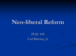 Baloney, Neo-liberal Reform