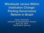 Wholesale versus Within Institution Change: Pacting