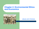 Ch. 2: Environmental Ethics and Economics
