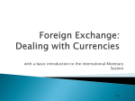 Slides on Currencies in International Trade (Session 3)