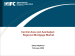 Central Asia and Azerbaijan: Regional Mortgage Market