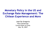 Monetary Policy in the US & Exchange Rate Management:The