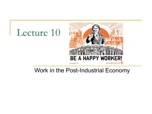 Lecture Ten: Work in the Post