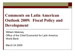 Comments on Latin American Outlook 2009: Fiscal Policy and