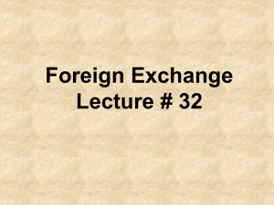 Foreign Exchange Lecture # 32