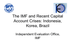 An Evaluation of the Role of the IMF in Recent Capital Account Crises