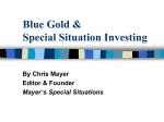 Blue Gold & Special Situation Investing
