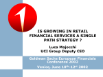 Is Growing in Retail Financial Services a Single Path