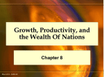 Growth, Productivity, and the Wealth Of Nations