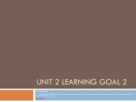 Unit 2 Learning Goal 2