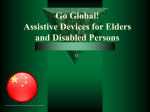 Go Global! Assistive Devices for Elders and Disabled Persons