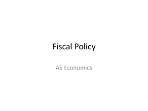 Fiscal Policy - Economics @ Tallis