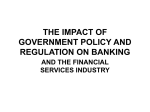 the impact of government policy and regulation on banking