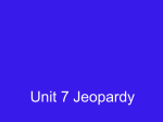 Unit 7 Jeopardy