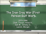 The Iran-Iraq War (First Persian Gulf War)