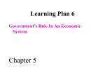 Learning Plan 6 Government`s Role In An Economic System