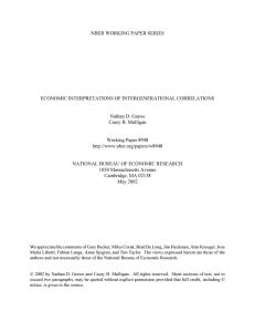 NBER WORKING PAPER SERIES ECONOMIC INTERPRETATIONS OF INTERGENERATIONAL CORRELATIONS Nathan D. Grawe