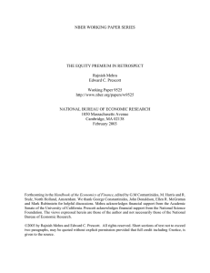 NBER WORKING PAPER SERIES THE EQUITY PREMIUM IN RETROSPECT Rajnish Mehra