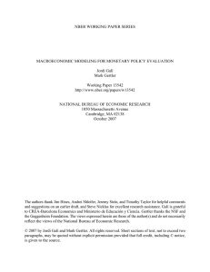 NBER WORKING PAPER SERIES MACROECONOMIC MODELING FOR MONETARY POLICY EVALUATION Jordi Galí