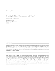 Bursting Bubbles: Consequences and Cures March 3, 2009 Narayana R. Kocherlakota