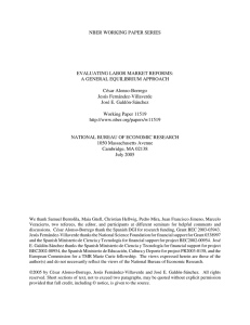 NBER WORKING PAPER SERIES EVALUATING LABOR MARKET REFORMS: A GENERAL EQUILIBRIUM APPROACH