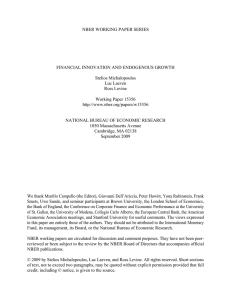 NBER WORKING PAPER SERIES FINANCIAL INNOVATION AND ENDOGENOUS GROWTH Stelios Michalopoulos Luc Laeven