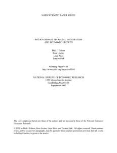 NBER WORKING PAPER SERIES INTERNATIONAL FINANCIAL INTEGRATION AND ECONOMIC GROWTH Hali J. Edison