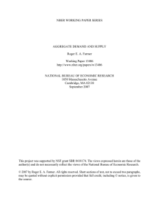 NBER WORKING PAPER SERIES AGGREGATE DEMAND AND SUPPLY Roger E. A. Farmer