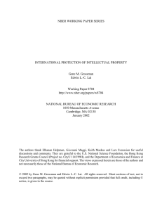 NBER WORKING PAPER SERIES INTERNATIONAL PROTECTION OF INTELLECTUAL PROPERTY Gene M. Grossman