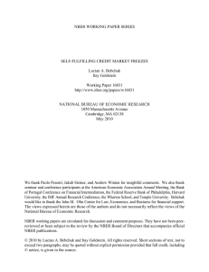 NBER WORKING PAPER SERIES SELF-FULFILLING CREDIT MARKET FREEZES Lucian A. Bebchuk Itay Goldstein