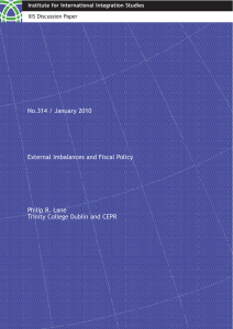 No.314 / January 2010 External Imbalances and Fiscal Policy Philip R. Lane