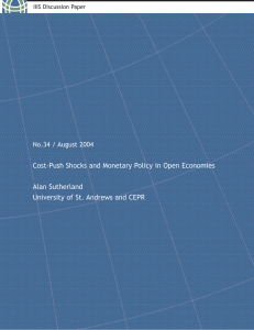 Cost-Push Shocks and Monetary Policy in Open Economies Alan Sutherland