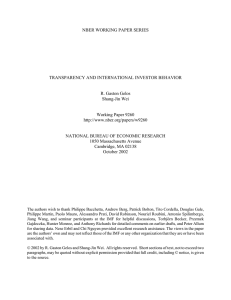 NBER WORKING PAPER SERIES TRANSPARENCY AND INTERNATIONAL INVESTOR BEHAVIOR R. Gaston Gelos