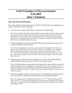 14.02 Principles of Macroeconomics Fall 2005 Quiz 3 Solutions