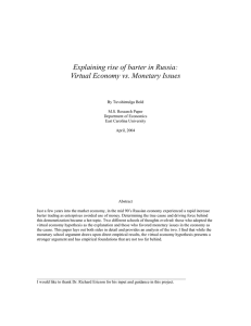 Explaining rise of barter in Russia: Virtual Economy vs. Monetary Issues