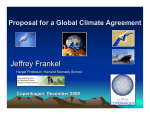 Jeffrey Frankel Proposal for a Global Climate Agreement Copenhagen, December 2009