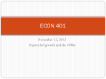 ECON 401 November 12, 2012 Export-led growth and the 1980s