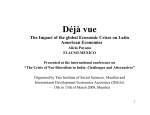 Déjà vue The Impact of the global Economic Crises on Latin