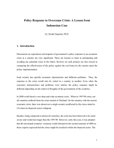 Policy Response to Overcome Crisis: A Lesson from Indonesian Case