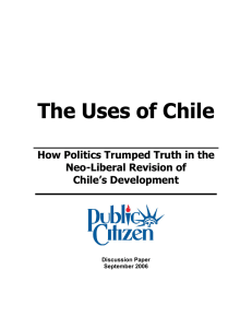 The Uses of Chile How Politics Trumped Truth in the