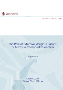 The Role of Extensive Margin in Exports Altan ALDAN Olcay Yücel ÇULHA