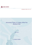 Monetary Policy in Turkey After the Global Crisis A. Hakan KARA June 2012